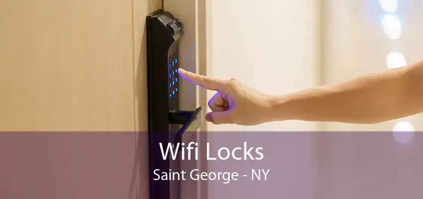 Wifi Locks Saint George - NY