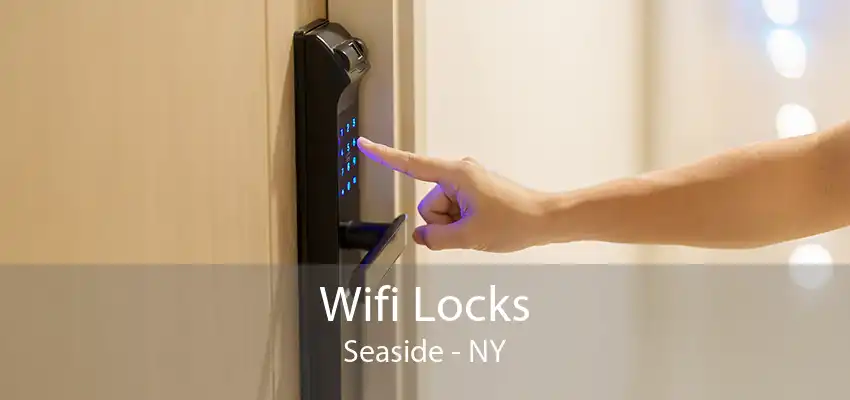 Wifi Locks Seaside - NY