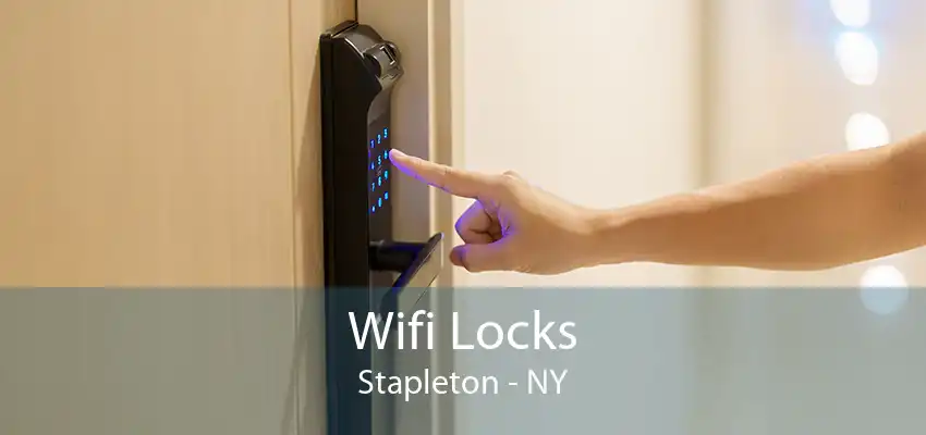 Wifi Locks Stapleton - NY