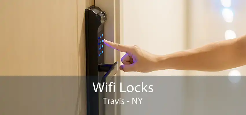 Wifi Locks Travis - NY