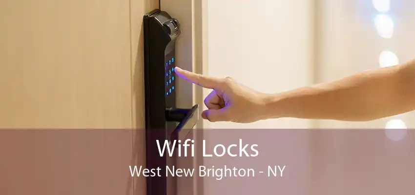 Wifi Locks West New Brighton - NY