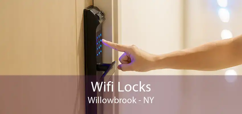 Wifi Locks Willowbrook - NY