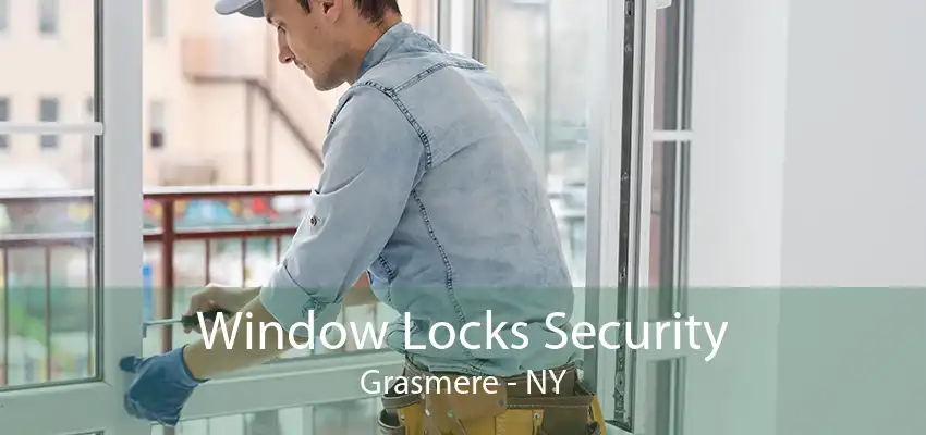Window Locks Security Grasmere - NY