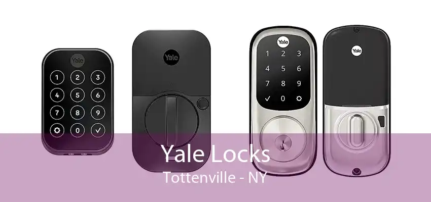 Yale Locks Tottenville - NY